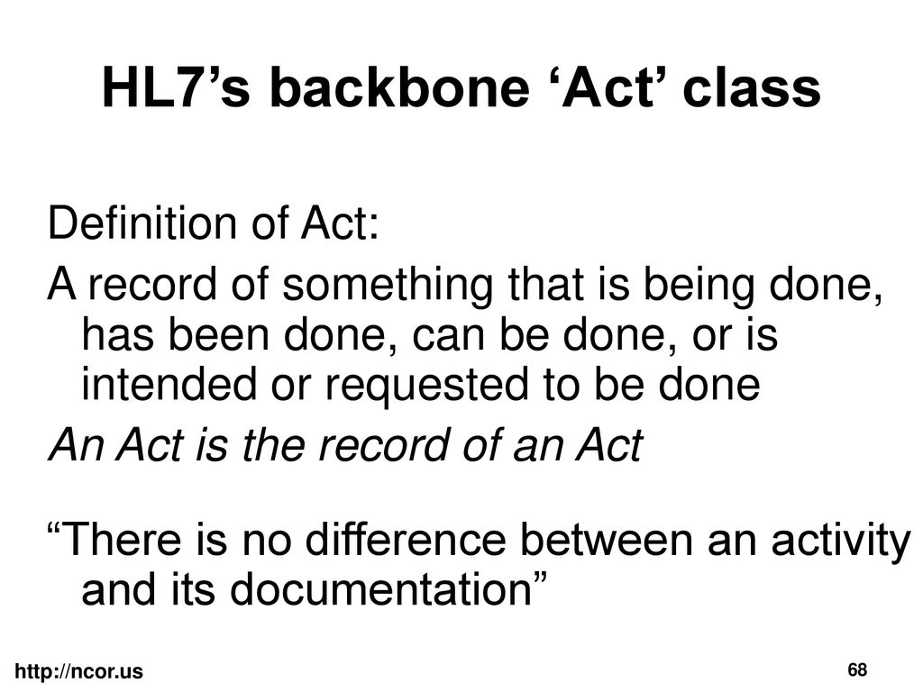HL7’s backbone ‘Act’ class