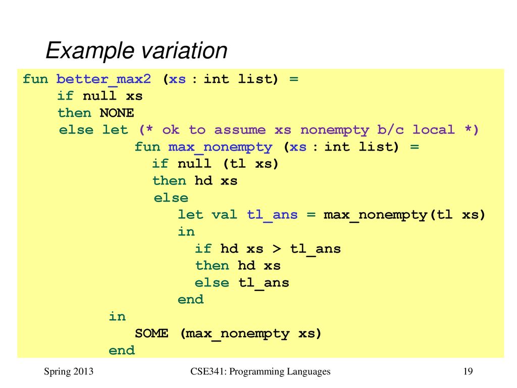 CSE341: Programming Languages Lecture 3 Local Bindings; Options ...