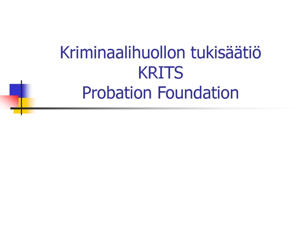Kriminaalihuollon tukisäätiö KRITS Probation Foundation