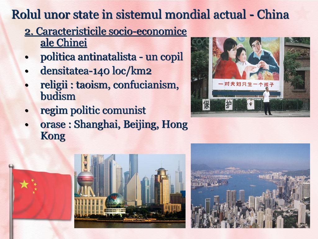 Rolul Unor State In Sistemul Mondial Actual China Ppt Download