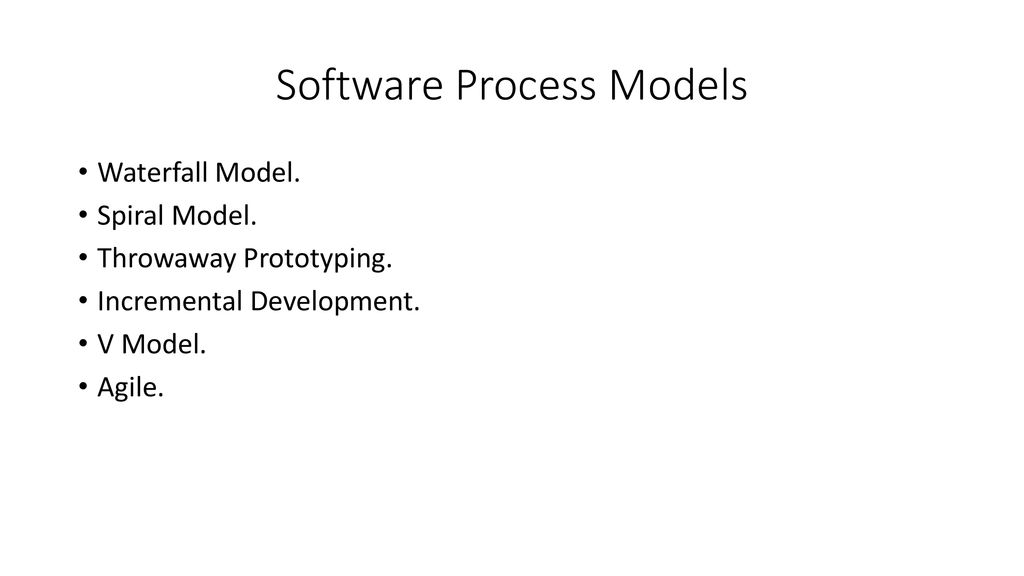 Introduction to Software Process Models - ppt download
