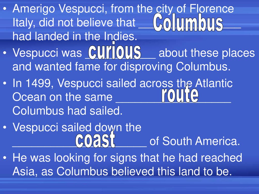 Amerigo Vespucci Made By Mr Roper Ppt Download