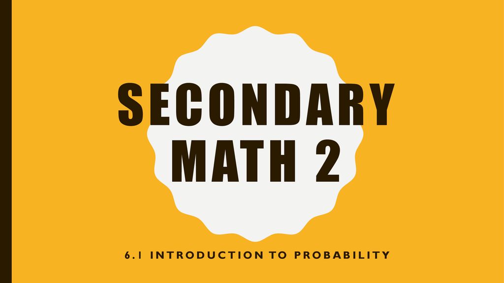 6 1 Introduction To Probability Ppt Download 6-1-introduction-to-probability-ppt-download