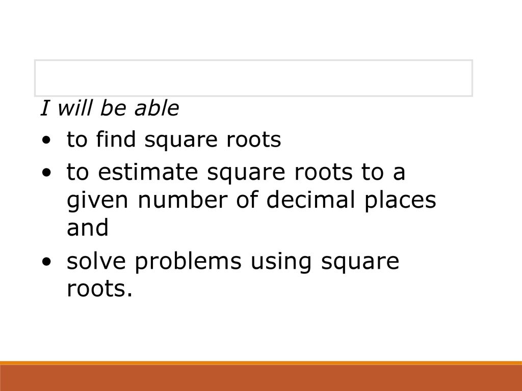 To Estimate Square Roots To A Given Number Of Decimal Places And Ppt to-estimate-square-roots-to-a-given-number-of-decimal-places-and-ppt