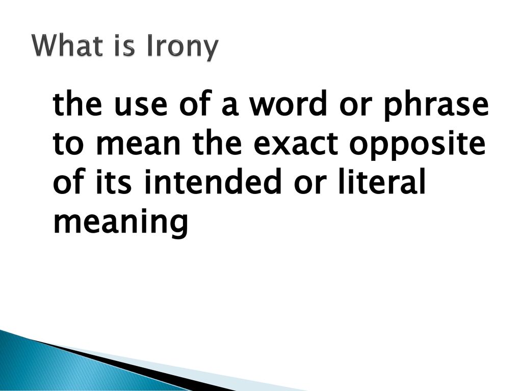 irony-isn-t-it-ironic-ppt-download
