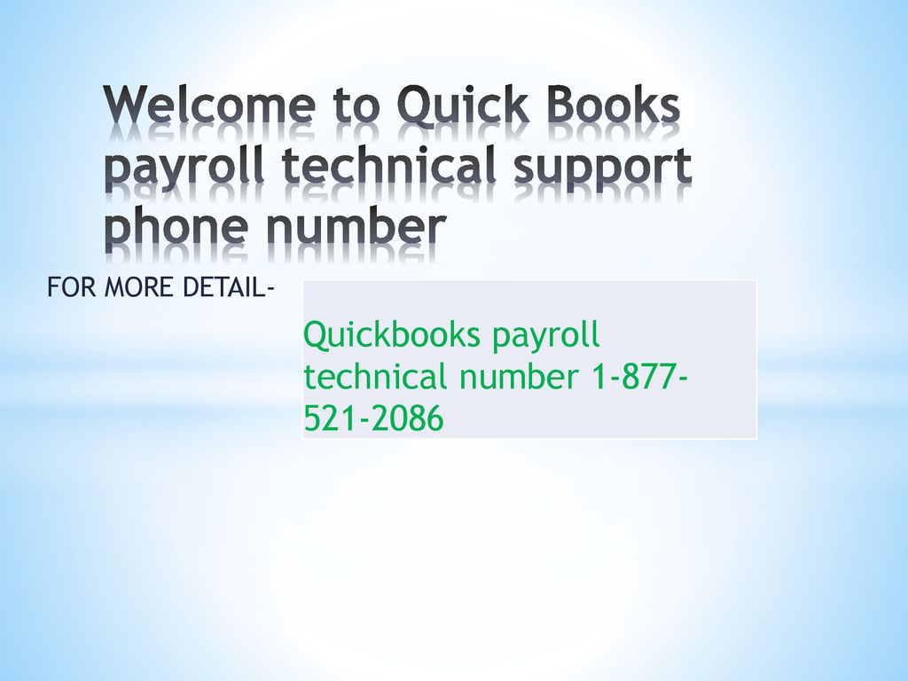 Welcome to quick books payroll technical support phone number ppt