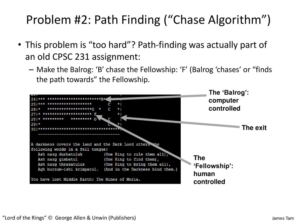 Problem #2: Path Finding ( Chase Algorithm )