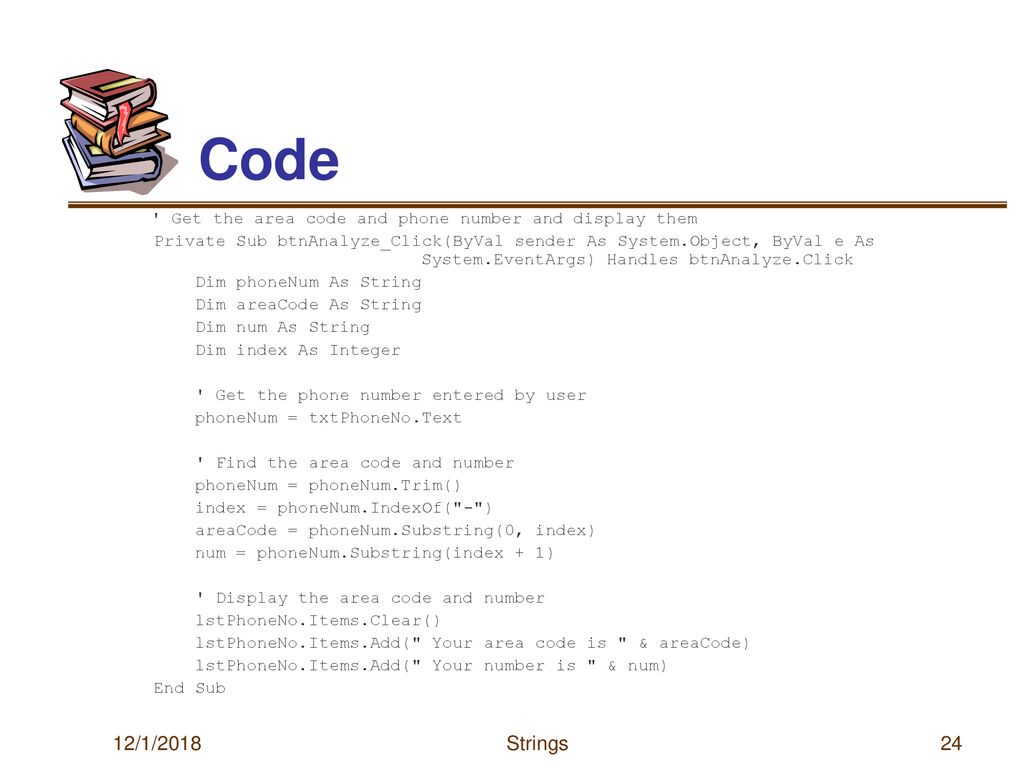 Code Get the area code and phone number and display them.