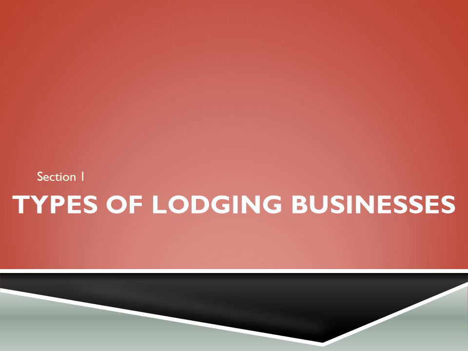 Types of Lodging Businesses