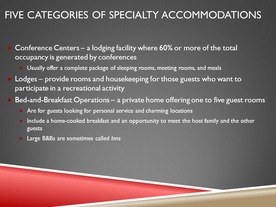 Five categories of Specialty Accommodations