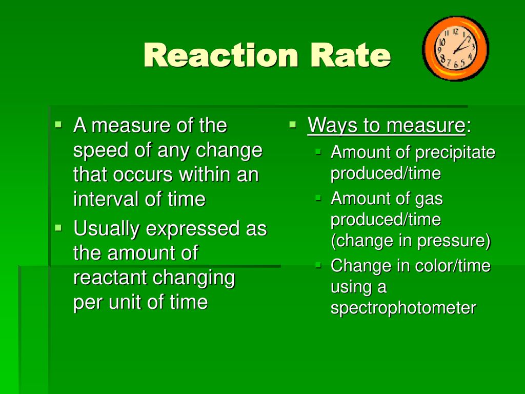 Reaction Rate A Measure Of The Speed Of Any Change That Occurs Within reaction-rate-a-measure-of-the-speed-of-any-change-that-occurs-within