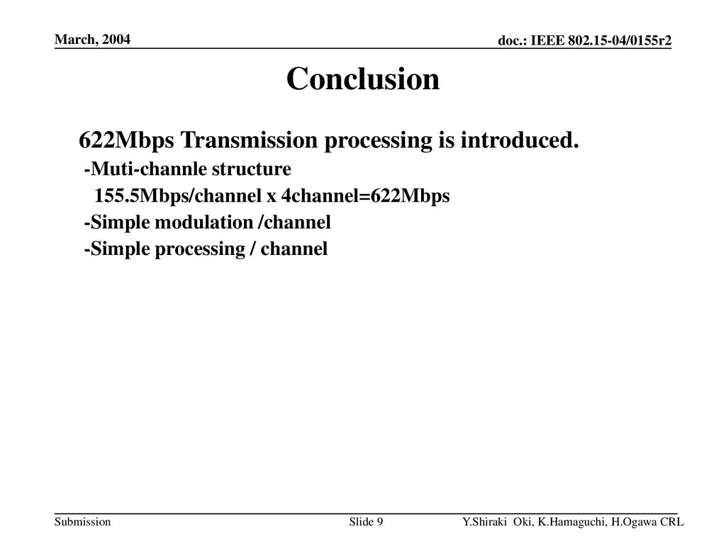 Conclusion 622Mbps Transmission processing is introduced.