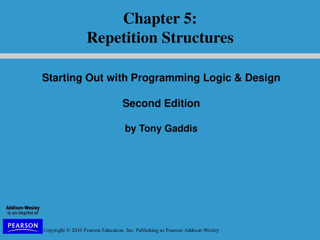 Chapter 5: Repetition Structures - ppt download