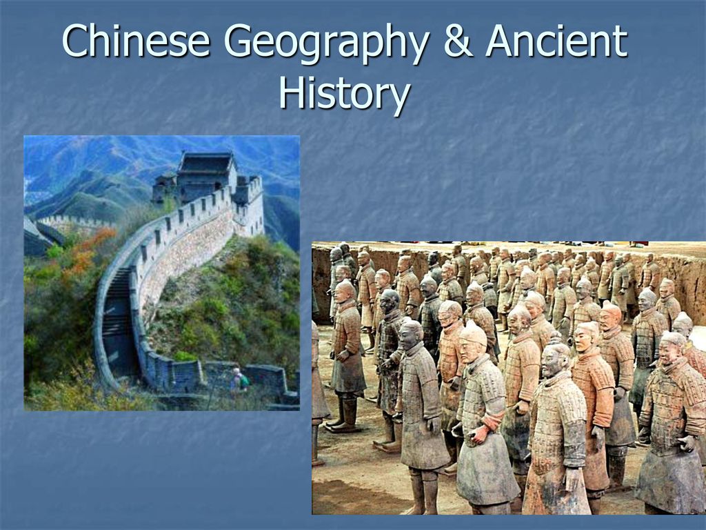 Chinese Geography & Ancient History - Ppt Download