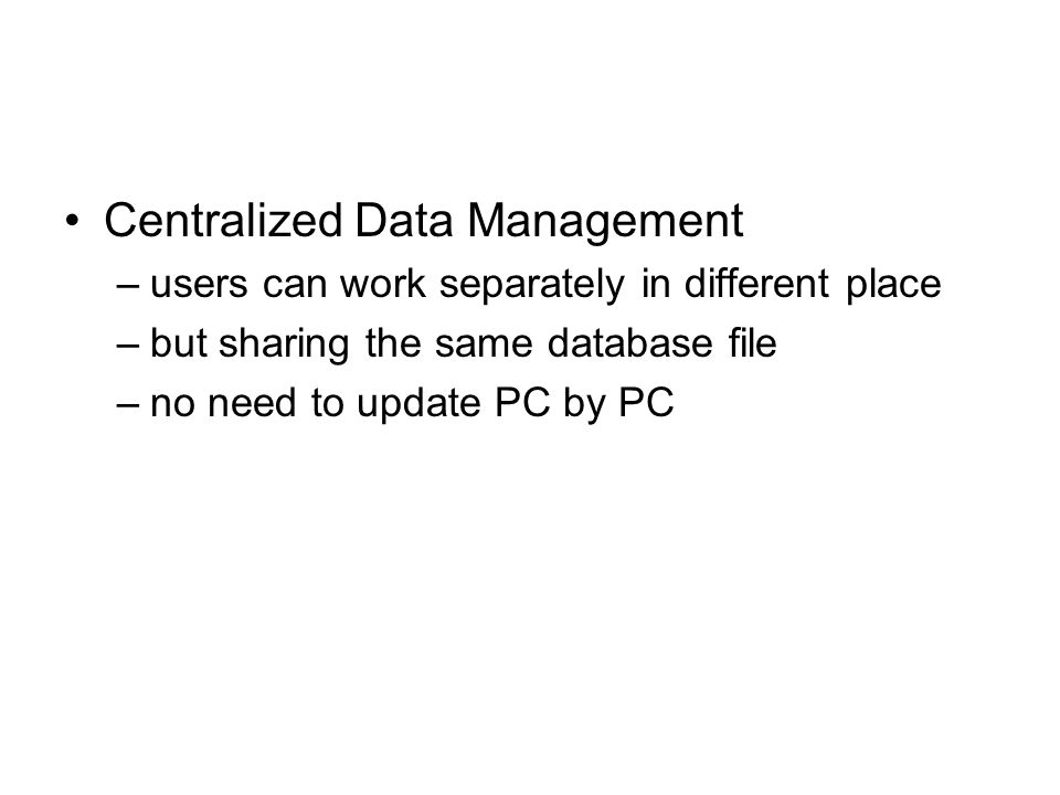 Centralized Data Management