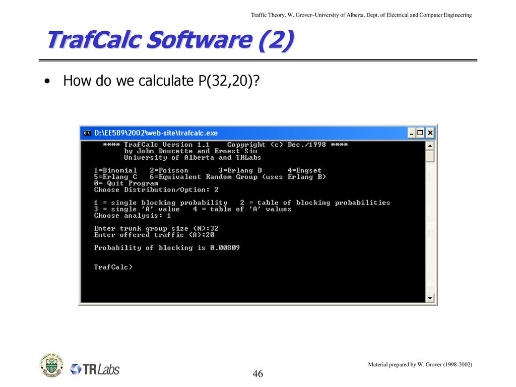 TrafCalc Software (2) How do we calculate P(32,20)