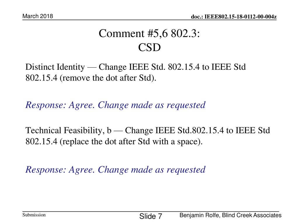 Comment #5, : CSD Response: Agree. Change made as requested
