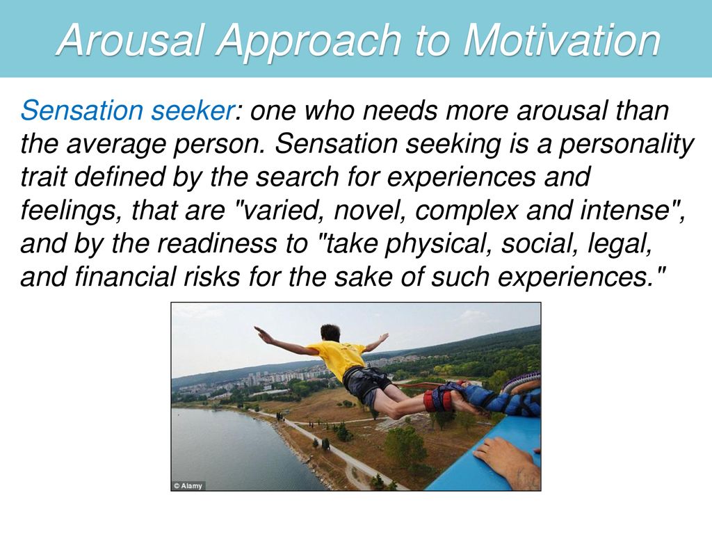 Arousal Approach to Motivation