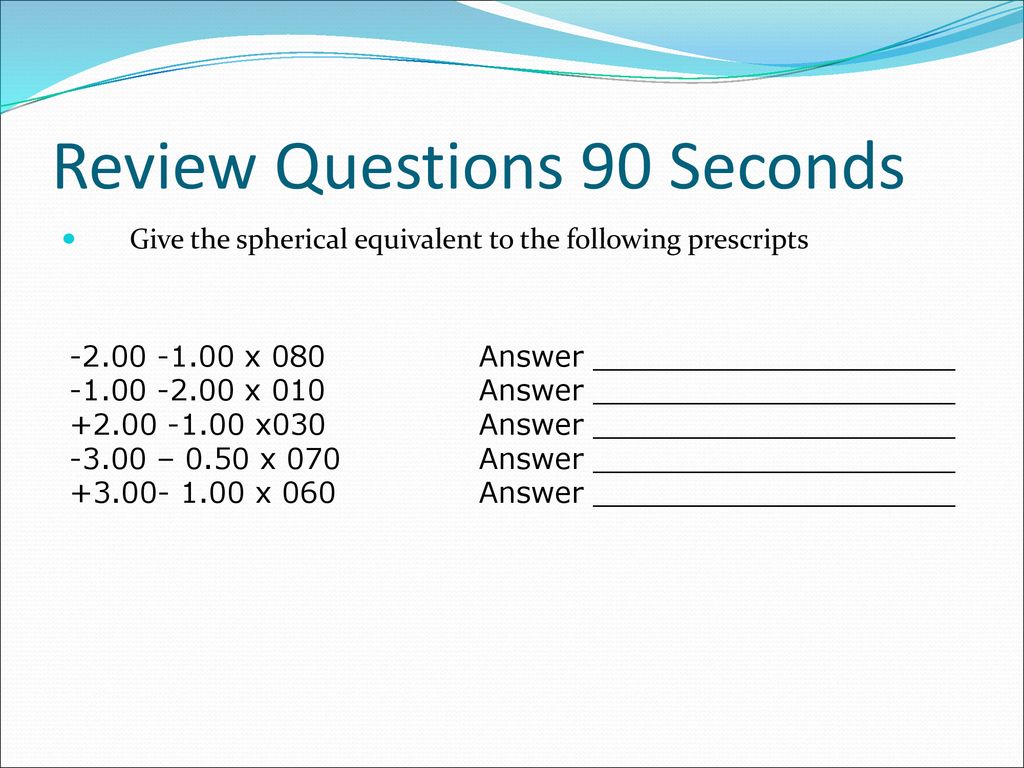 Review Questions 90 Seconds