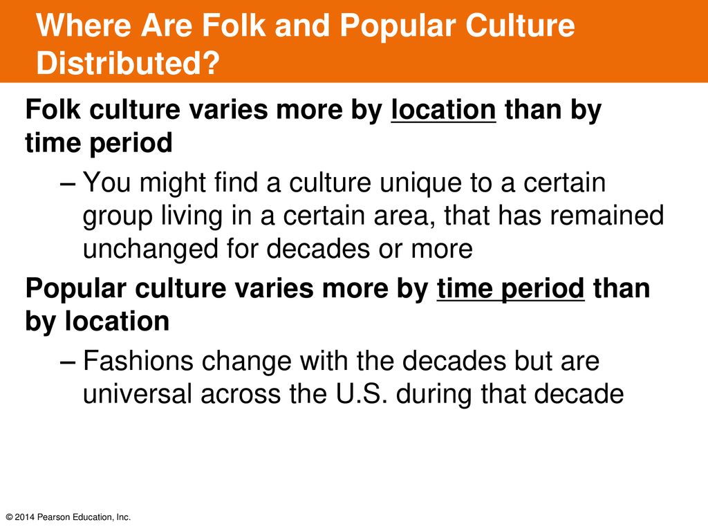 Key Issues Where are folk and popular leisure activities distributed? Where are folk and popular