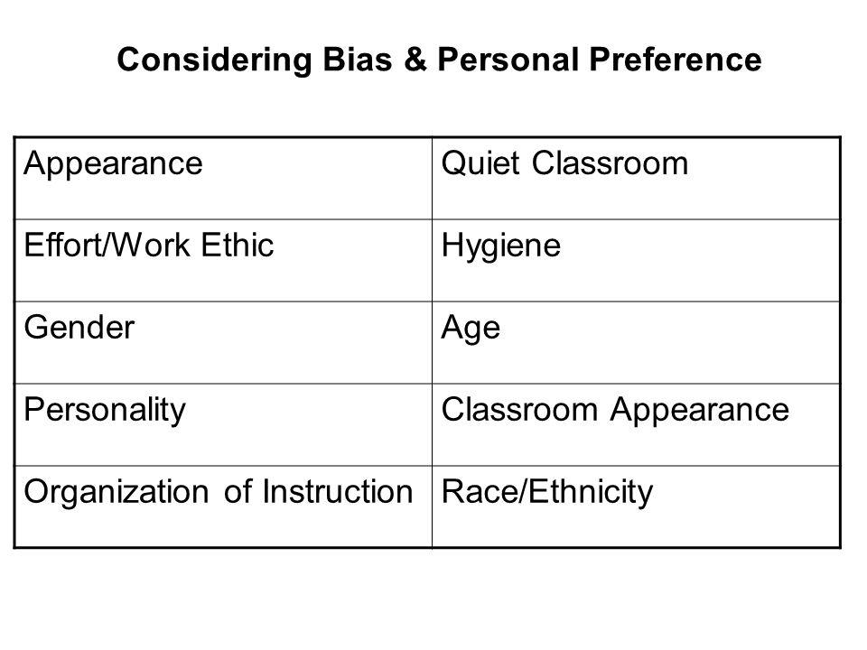 Considering Bias & Personal Preference