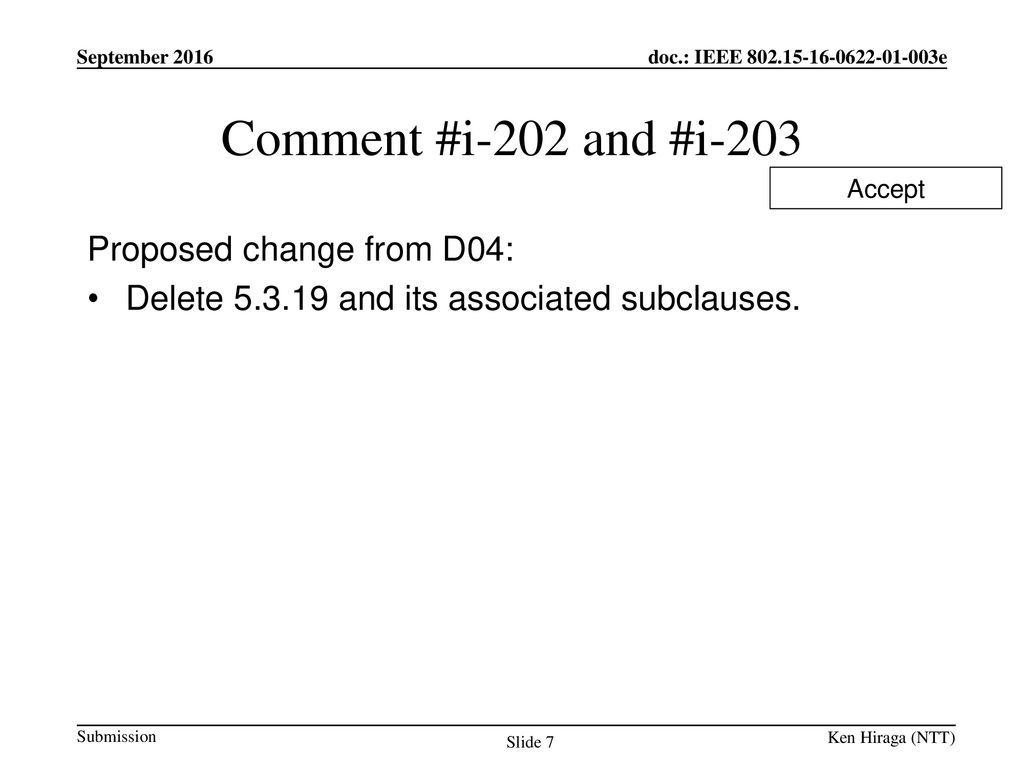 Comment #i-202 and #i-203 Proposed change from D04:
