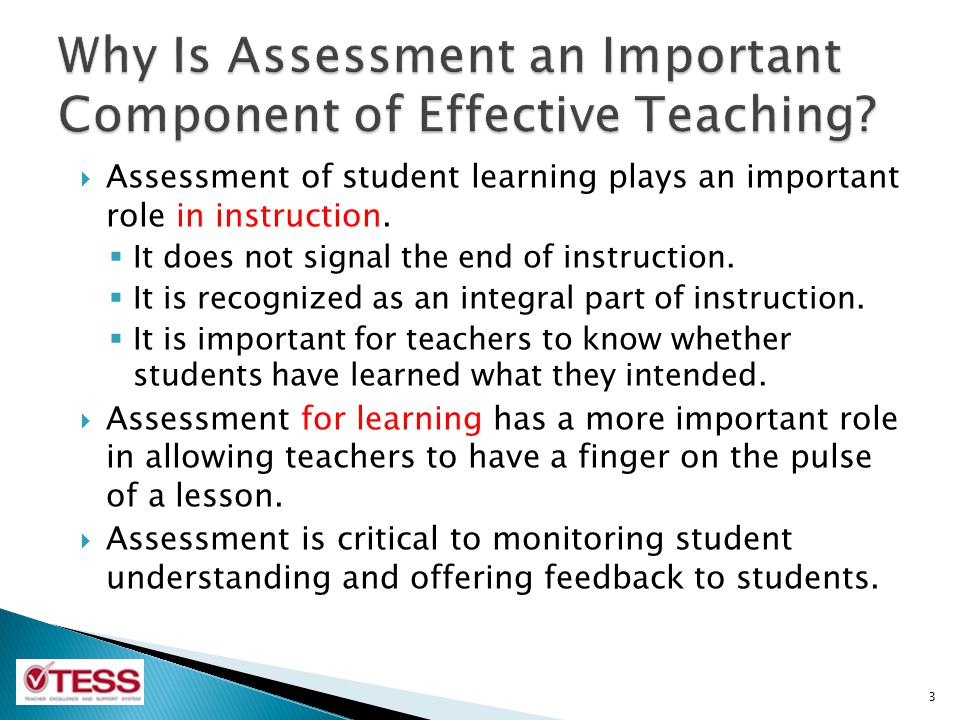 Why Is Assessment an Important Component of Effective Teaching
