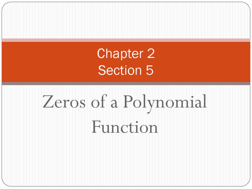 Zeros Of A Polynomial Function Ppt Download 8183