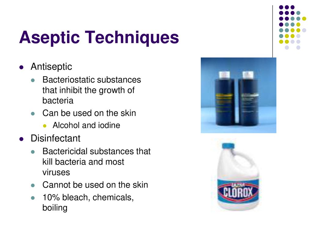 Aseptic Techniques Antiseptic Disinfectant