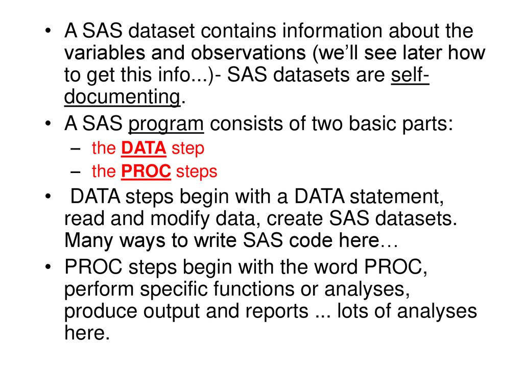 Introduction to sas a sas program is a list of sas statements executed