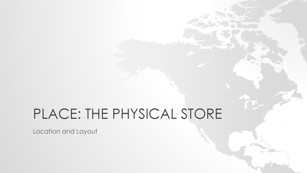 Place: the physical store - ppt download