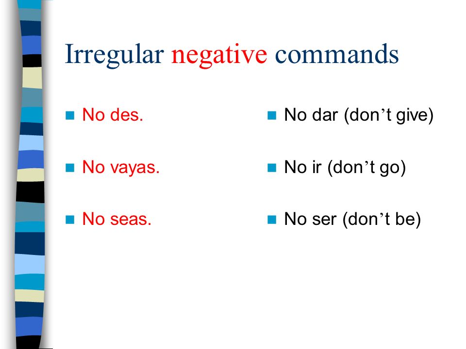 Irregular negative commands