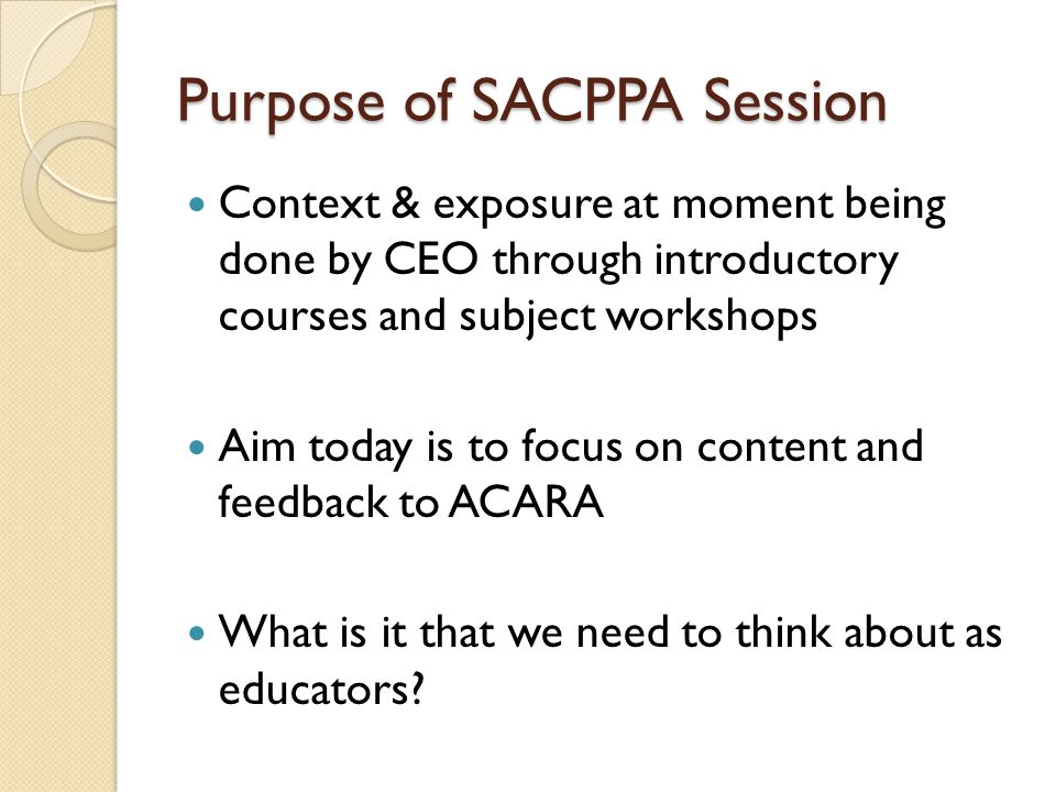 Purpose of SACPPA Session