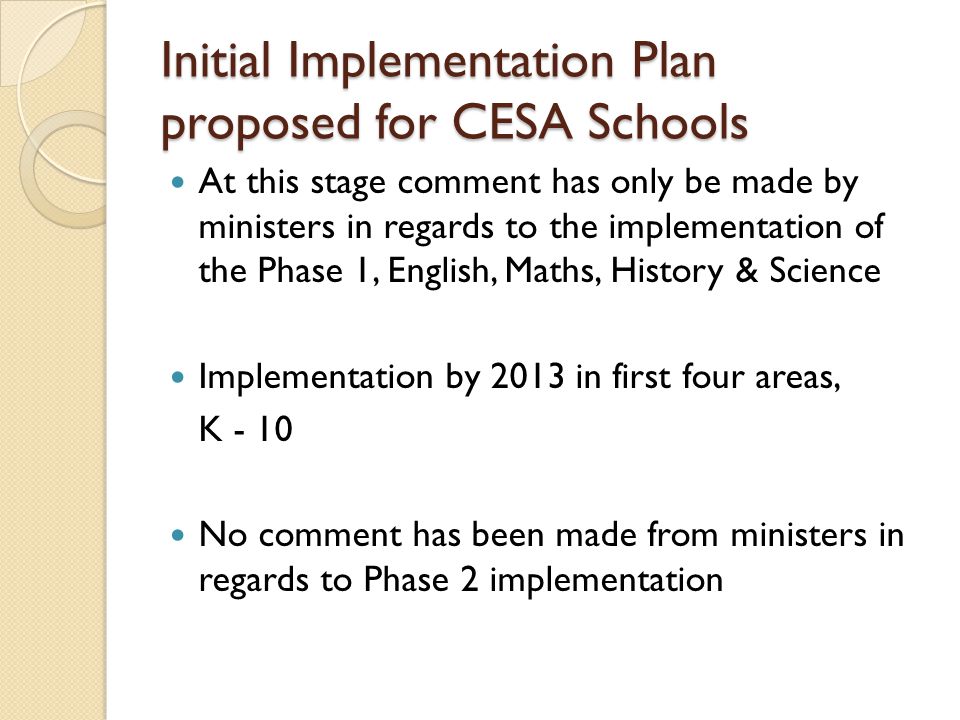 Initial Implementation Plan proposed for CESA Schools