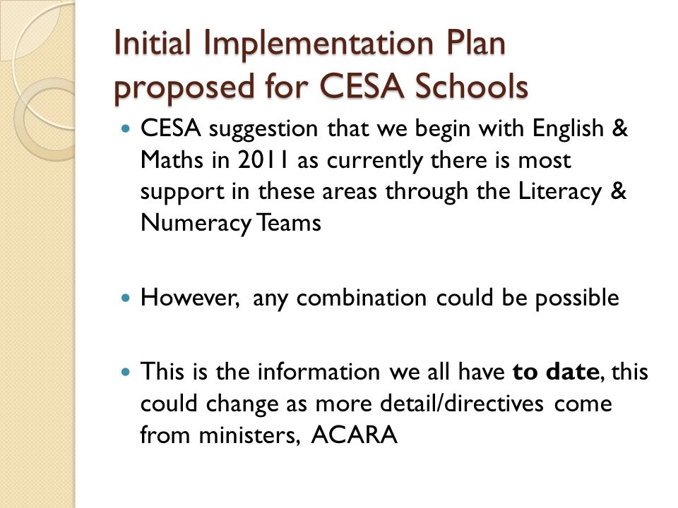 Initial Implementation Plan proposed for CESA Schools