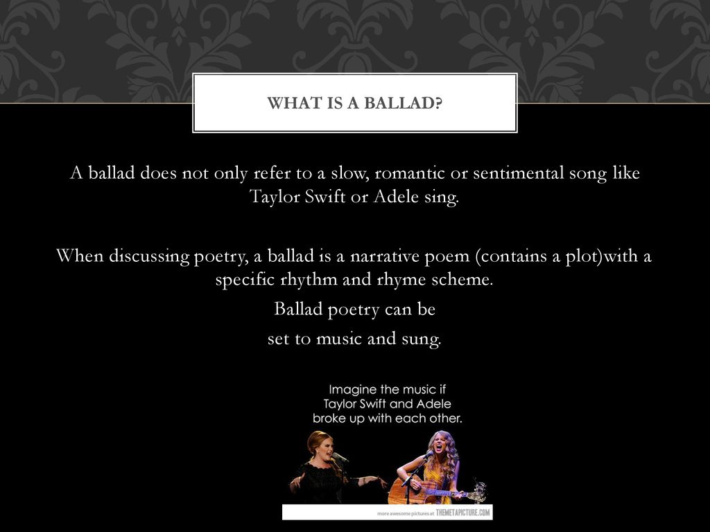 THE BALLAD Narrative Poetry Unit. - ppt download