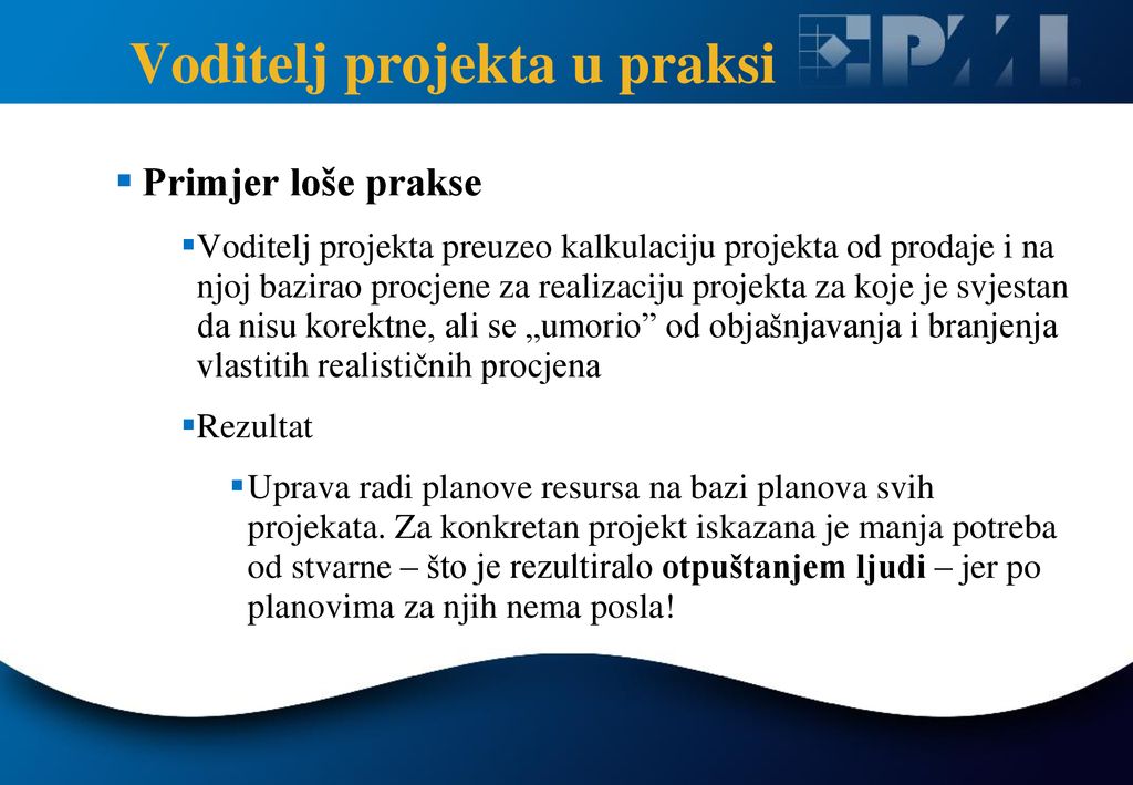 Sto Cini Dobrog Voditelja Projekta I Kako Prepoznati Loseg Ppt Download