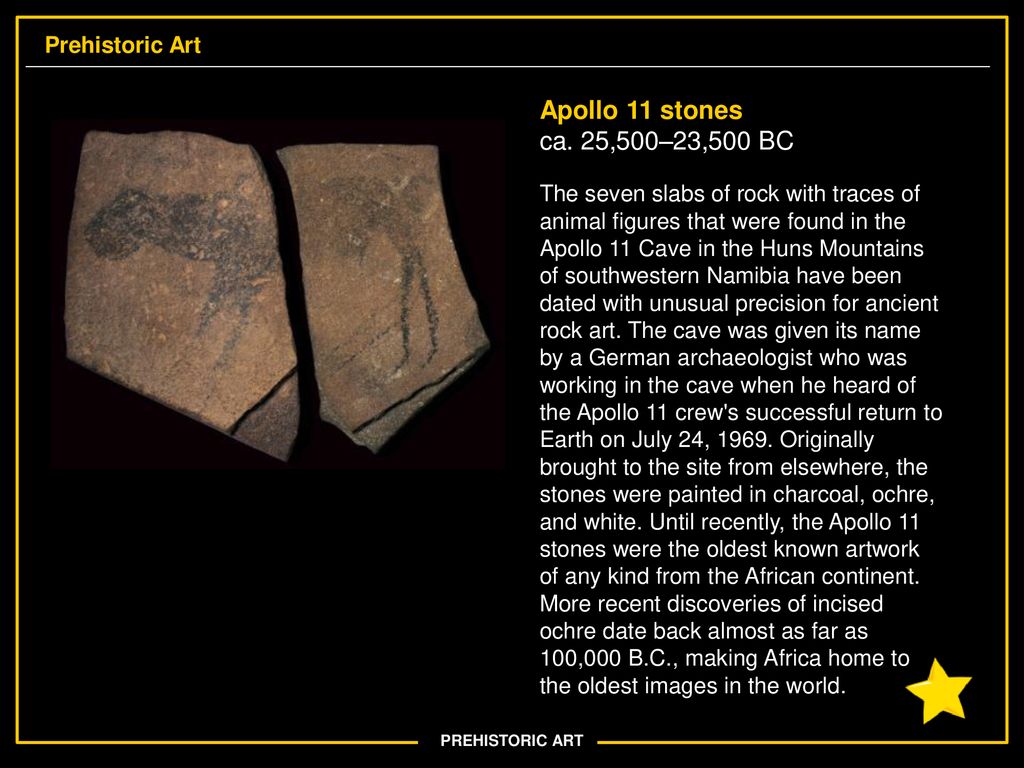 Apollo 11 stones ca. 25,500–23,500 BC.