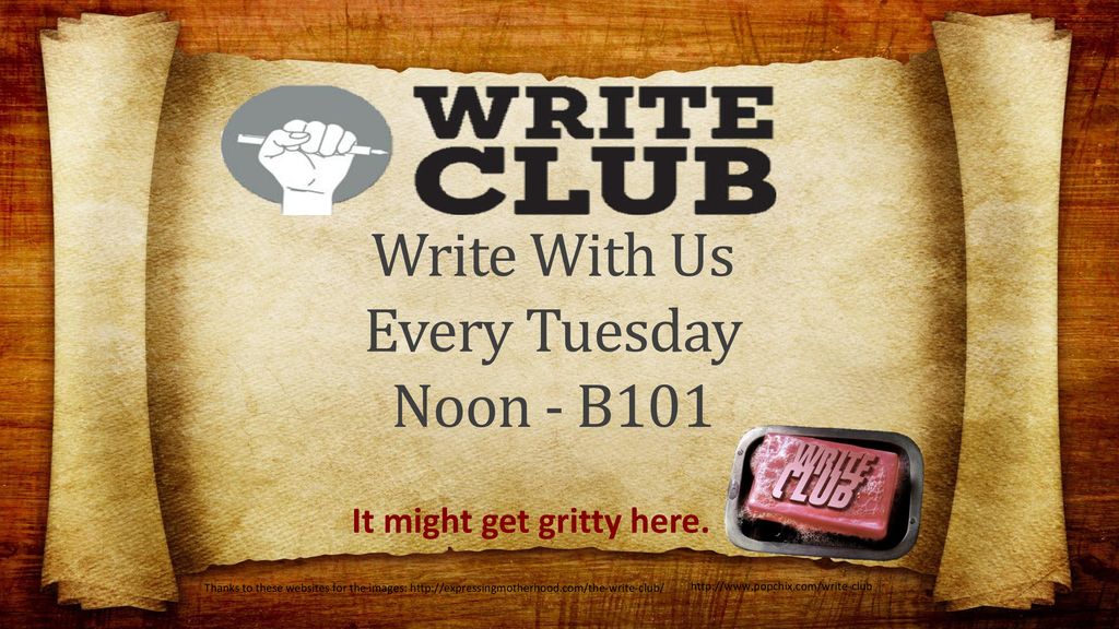 Write With Us Every Tuesday Noon - B101