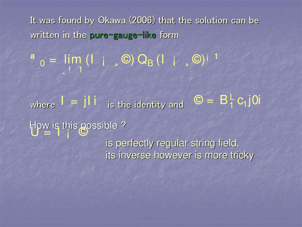 Analytic Solutions In Open String Field Theory Ppt Download