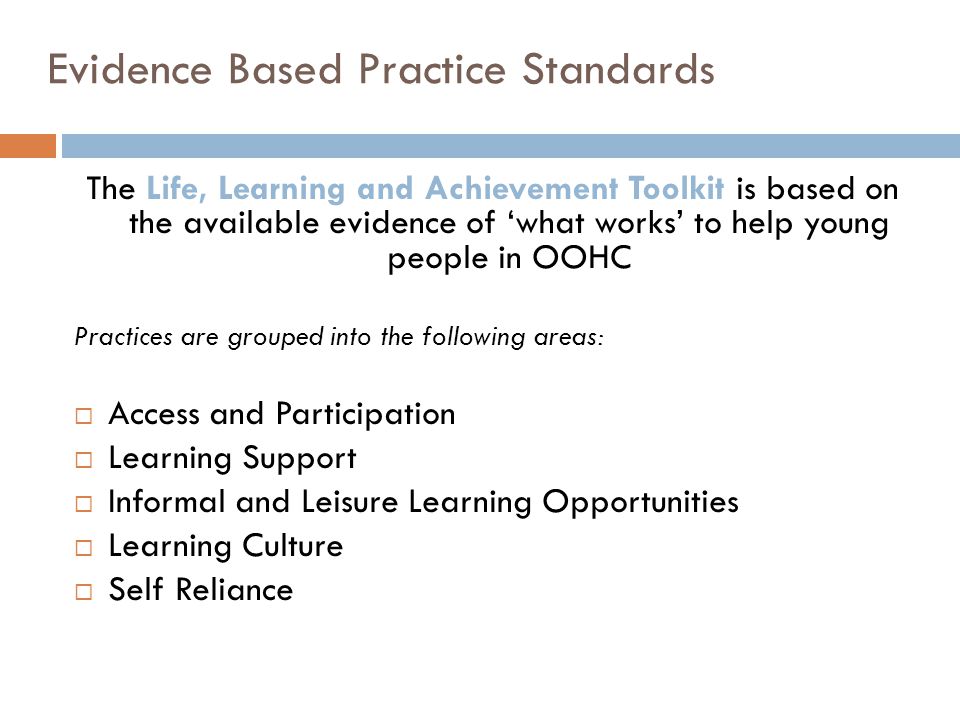 Evidence Based Practice Standards