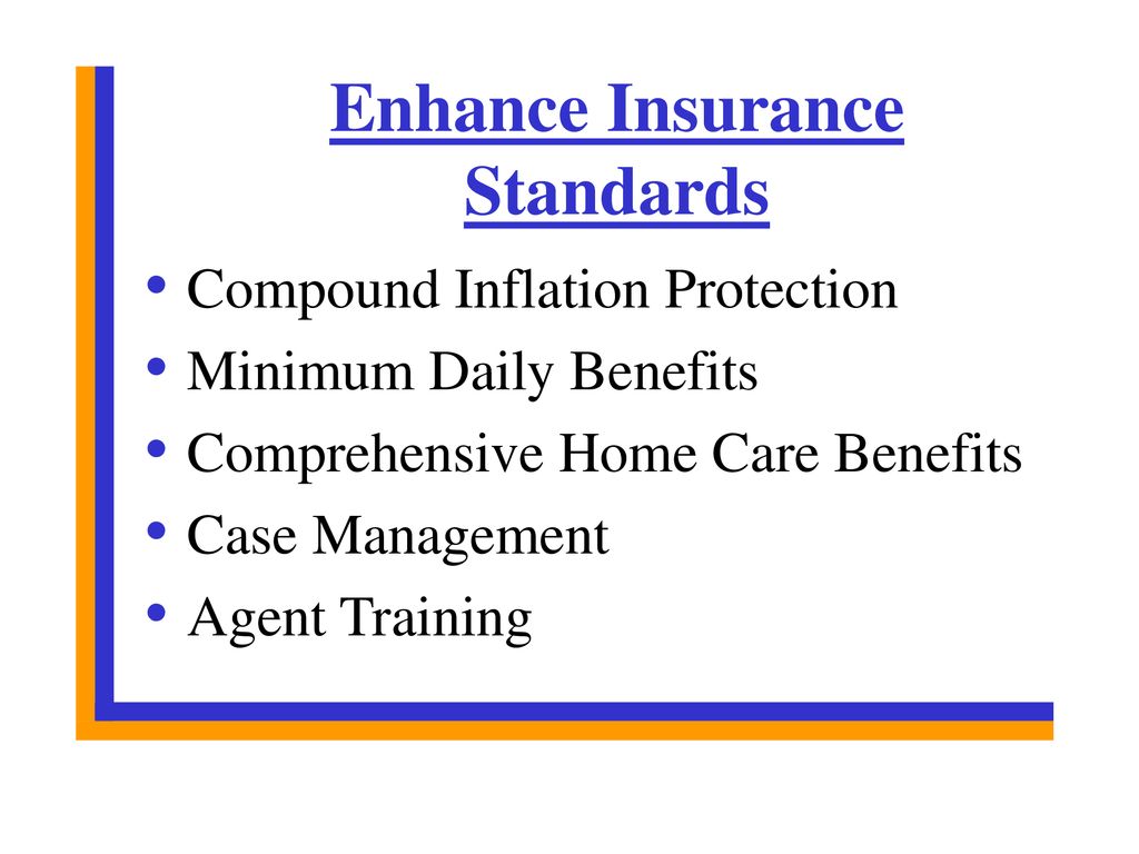 Enhance Insurance Standards