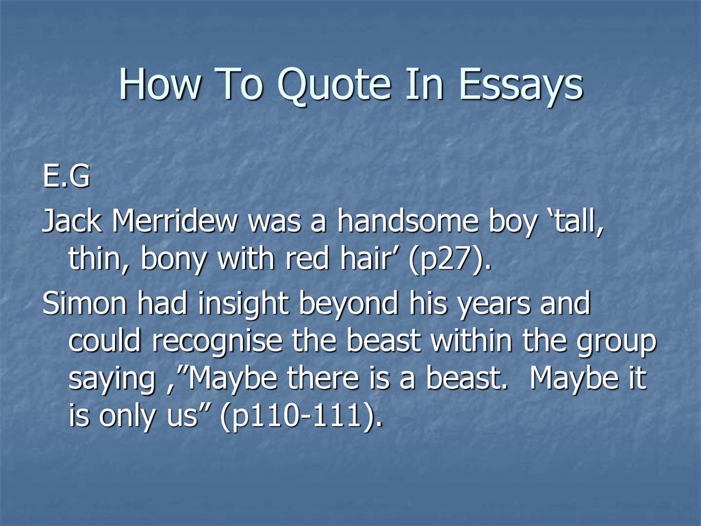 How To Quote In Essays E.G