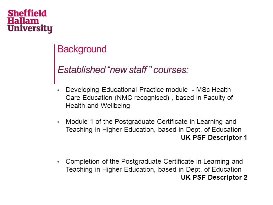 Established new staff courses: