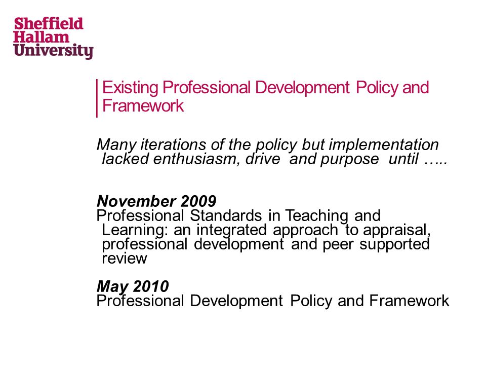 Existing Professional Development Policy and Framework