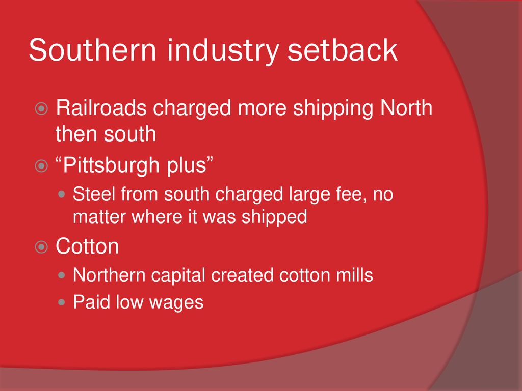 Southern industry setback