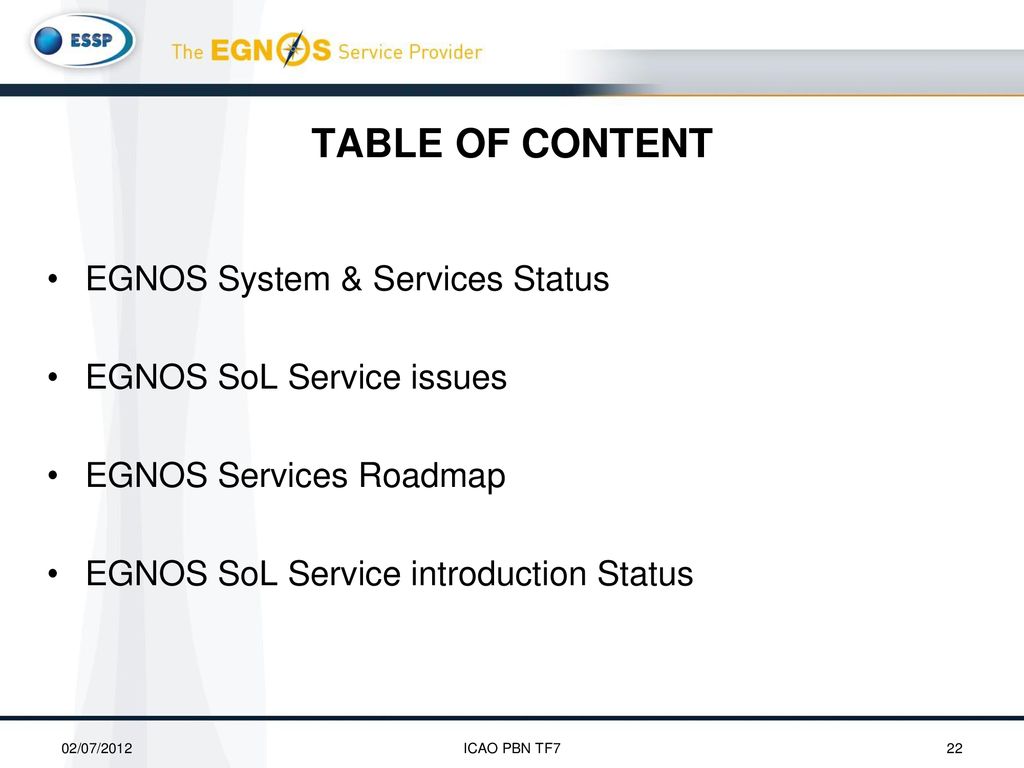 TABLE OF CONTENT EGNOS System & Services Status