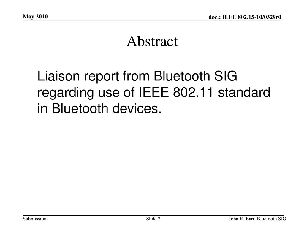 May 2010 doc.: IEEE /0569r0. May Abstract.