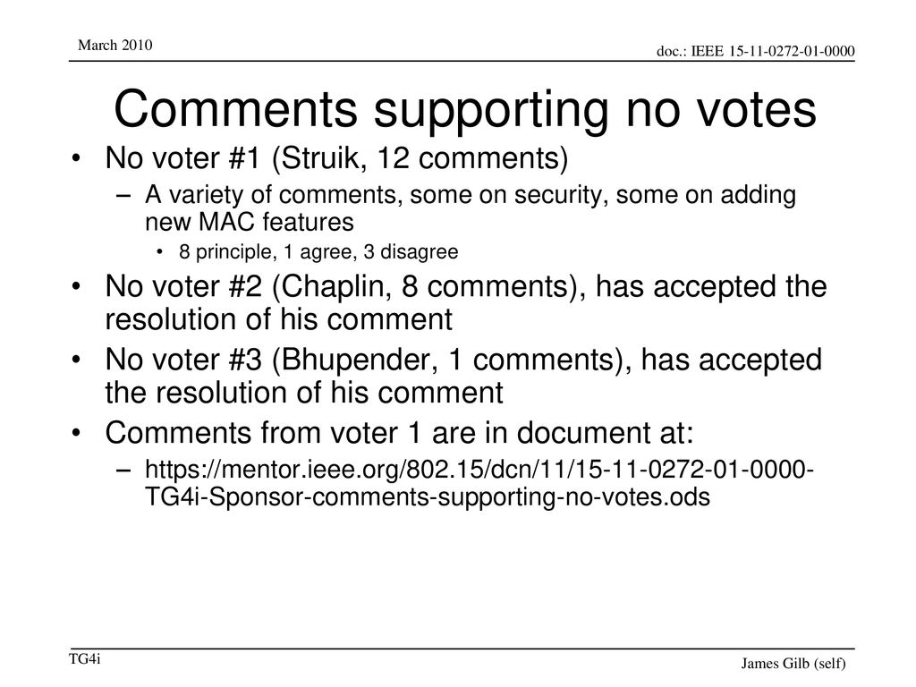 Comments supporting no votes