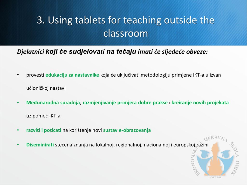 3. Using tablets for teaching outside the classroom